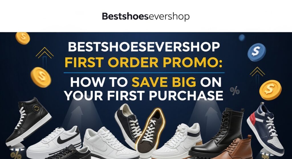 bestshoesevershop first order promo